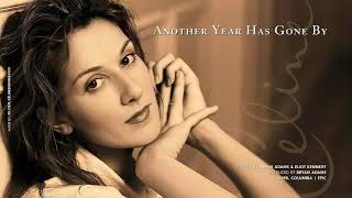 Céline Dion - Another Year Has Gone By [Remastered]