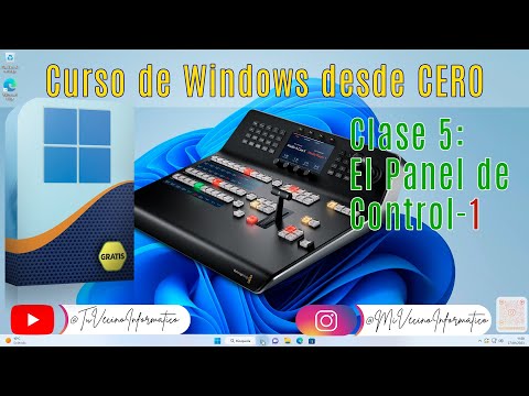 Clase 5 - Panel de Control de Windows  - Parte 1