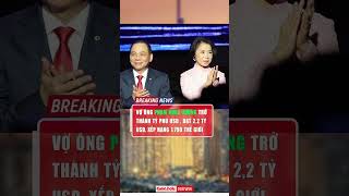 Bà Phạm Thu Hương, Vợ ông Phạm Nhật Vượng trở thành tỷ phú USD 