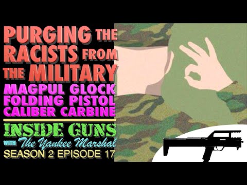 Weiße Rassisten aus dem US-Militär entfernen? Klappbare Glock-Karabiner von Magpul! (INSIDE GUNS ...