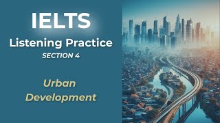 IELTS Listening Practice: Urbanization & Sustainability Lecture 🏙️🌍 | Fill-in-the-Blank  #IELTS