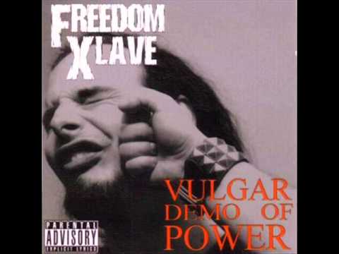 Freedom Xlave - Holy Shit