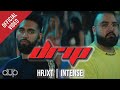DRIP Official Video HRJXT Intense Double Up The Family Volume 1 Latest Punjabi Songs 2022