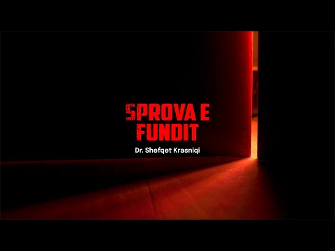 Sprova e fundit - Dr. Shefqet Krasniqi