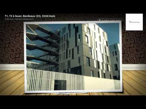 T1, T3 à louer, Bordeaux (33), 353€/mois