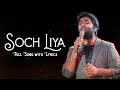 Arijit Singh: Soch Liya (Lyrics) | Radhe Shyam | Mithoon, Prabhas, Pooja Hegde