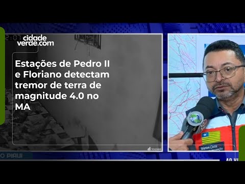 Estações de Pedro II e Floriano detectam tremor de terra de magnitude 4.0 no MA