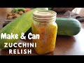 Zesty Zucchini Relish Garden Eats