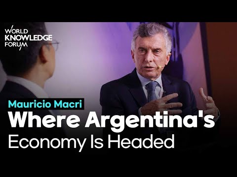 Mauricio Macri: Where Argentina's Economy Is Headed