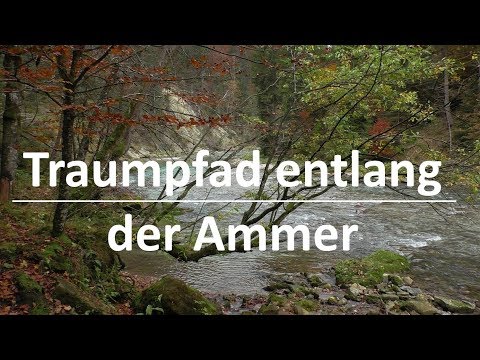 Traumpfad entlang der Ammer