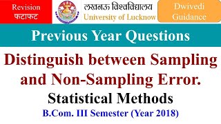 lucknow university b.com previous year questions, sampling and non sampling error, previous year