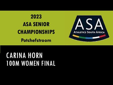 Carina Horn - 2023 SA Senior Championships, Potchefstroom - 100m Women Final (11.52)