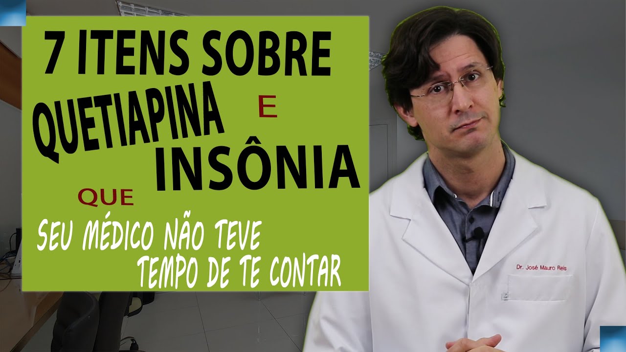 7 itens que você precisa saber sobre Quetiapina e Insônia (e seu médico não teve tempo de te contar)