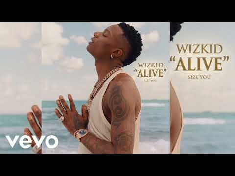 Alive (feat. Wizkid)