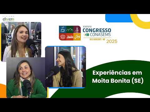 Experiências Moita bonita (SE) -CONASEMS 2025