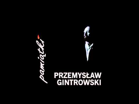 15 A my nie chcemy uciekać stąd Przemysław Gintrowski