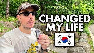 Korea changed my life DRAMATICALLY
