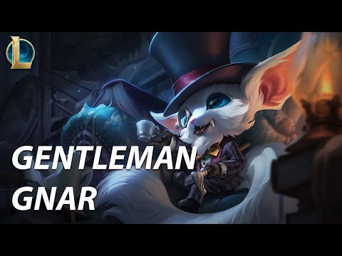 Gentleman Gnar Skin Spotlight from League of Legends