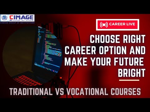Choose Right Career Option & Make your Future Bright | Vocational vs Traditional Course @cimagepatna