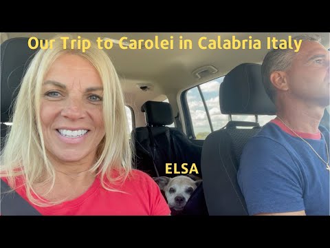 Our Road Trip to Carolei Cosenza Calabria with our dog Elsa!