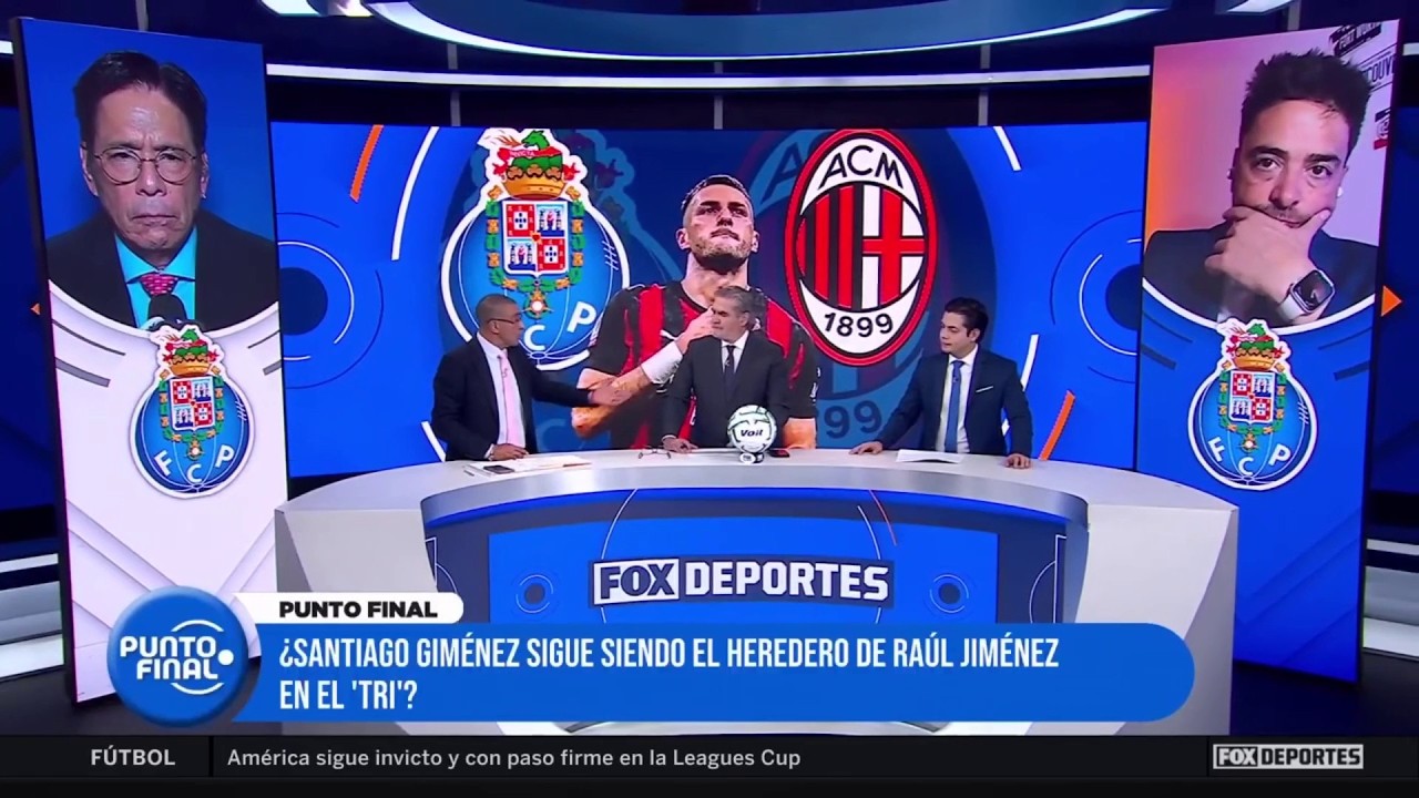 😯🇲🇽 SANTIAGO GIMÉNEZ podría fichar por el PORTO, ¿es la mejor OPCIÓN para él? | Punto Final