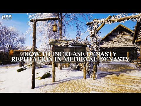How To Increase Dynasty Reputation in Medieval Dynasty - Don't Become Exiled!