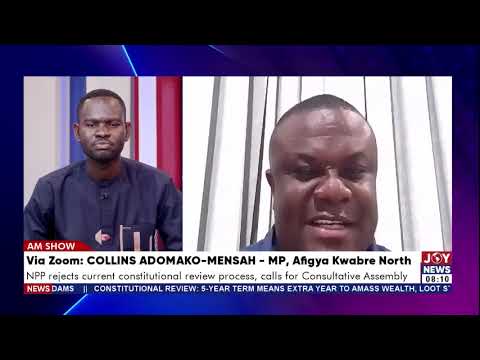 Constitutional Review: NPP Rejects Process, Demands Consultative Assembly | Matters Arising