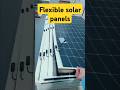 Flexible Solar Panels Solarenrgy Solarsystem Flexible Solarpanels Punjabbuildingmaterialstore