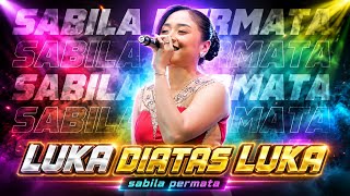 Download lagu LUKA DIATAS LUKA – SABILA PERMATA | OM ADELLA LIVE DEMAK 2026 | PEDIHNYA SAMPAI KE HATI!💔  mp3
