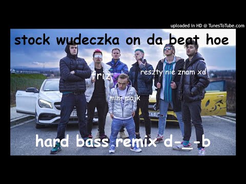 EKIPA x WIP BROS - PRZEJMUJEMY JUTUBY (DJ Stock Wudeczka Remix)