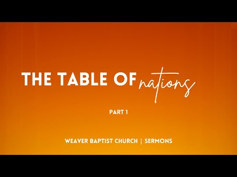 The Table of Nations: Part 1 - Genesis 10:1-20
