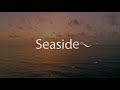 Seaside feat Kianna - Giulio Cercato //Lyrics//