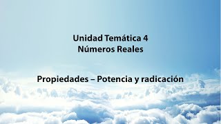 UT4 - Números reales - Propiedades de la potencia y radicación