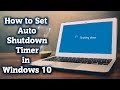 How To Set PC Auto Shutdown Timer In Windows 10 Windows Tutorial