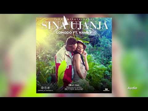 Lomodo Ft Nandy _ Sina Ujanja .mp3