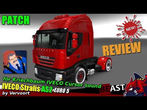 ETS2 | PATCH "IVECO Cursor sound" by Kriechbaum for "IVECO Stralis AS2 Euro 5" by Vervoort - review