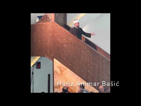 Hafiz Ammar Bašić - HUTBA: Stanje naših srca (Raja sa hutbe)
