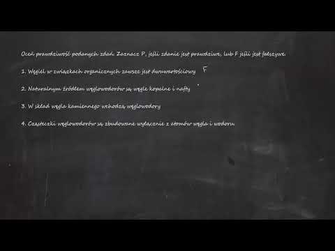 1. Węgiel w związkach organicznych zawsze jest dwuwartościowy 2. Naturalnym źródłem węglowodorów są