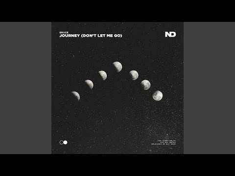 Journey (Don't Let Me Go)