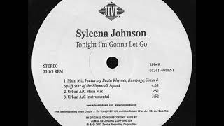 Syleena Johnson - Tonight I&#39;m Gonna Let Go (Main Mix)