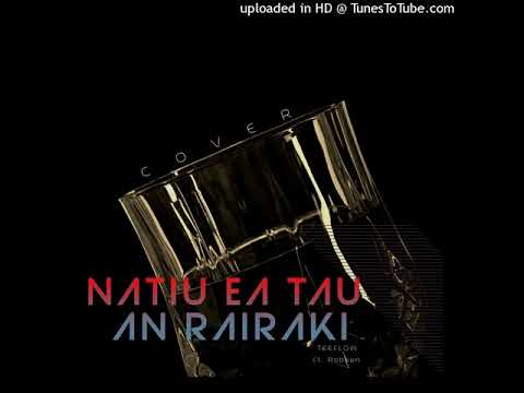 Natiu ea Tau an Rairaki Cover   TEE FLOW ft  ROBSEN