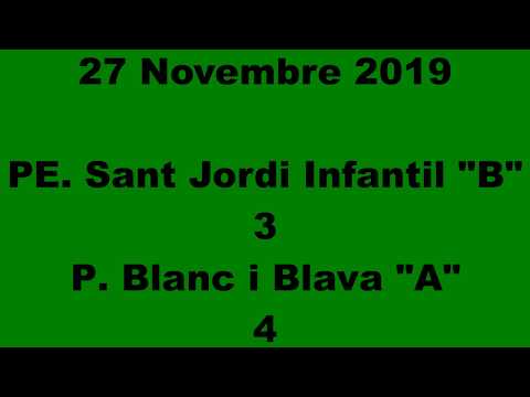 PE. Sant Jordi Infantil "B" 3 - 4 P. Blanc i Blava "A"