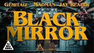 GEMITAIZ & MADMAN feat. JAY REAPER - "Black Mirror" - TRAILER