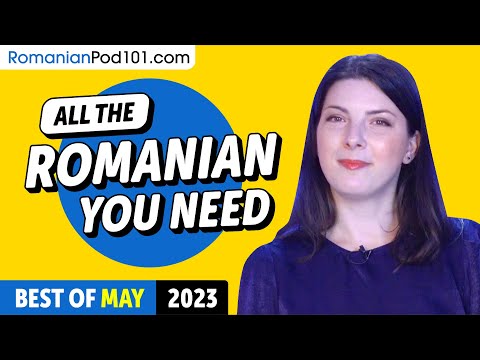 Your Monthly Dose of Romanian - Best of May 2023