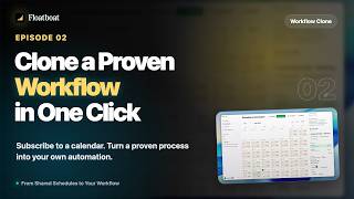 Clone Someone’s Workflow in One Click | Floatboat Demo