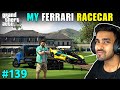TAKING DELIVERY OF A FERRARI RACECAR | GTA V GAMEPLAY #139
