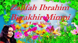 Download lagu Zalifah Ibrahim ~Berakhir Mimpi ~Lirik mp3