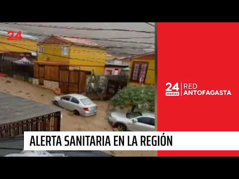 Alerta sanitaria en Antofagasta | Minsal decreta medida por emergencia hidrometeorológica