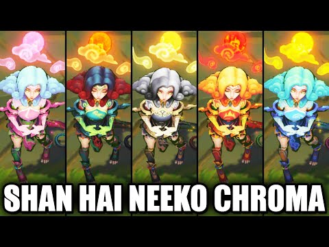 All Shan Hai Scrolls Neeko Chroma Skins Spotlight (League of Legends)