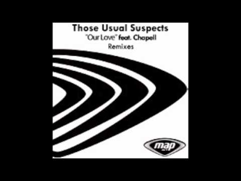 Those Usual Suspects - OUR LOVE - (Alledj Remix)
